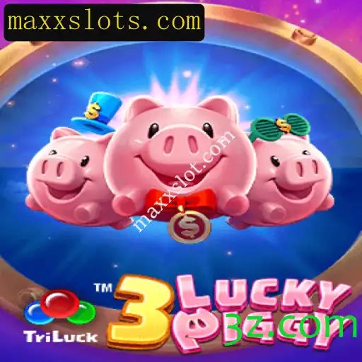 Descubra o Jogo 3LUCKYPIGGY no Maxxslot.com