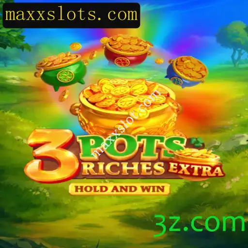Descubra o Empolgante Mundo de '3potsExtra' no maxxslot.com